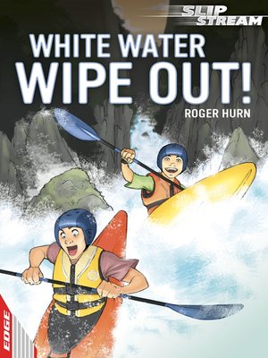 cover image of EDGE: Slipstream Short Fiction Level 1: White Water Wipe Out!